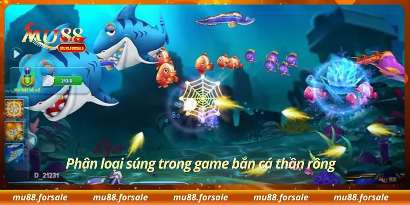 Phân loại súng trong game bắn cá thần rồng